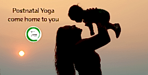 mother lifting baby joyfully as the sun sets with words come home to you with postnatal yoga